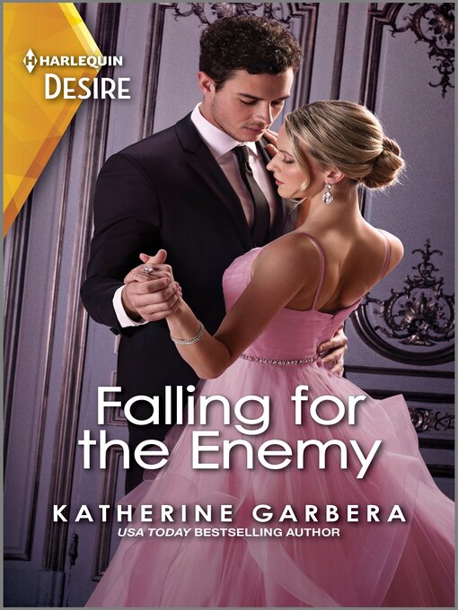 Title details for Falling for the Enemy by Katherine Garbera - Wait list